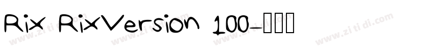 Rix RixVersion 100字体转换